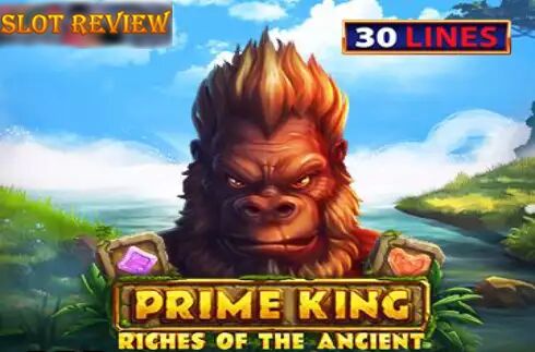 Prime King Riches of the Ancient